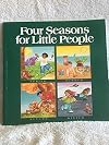 Four Seasons for Little People