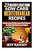23 Healthy and Crazy Good Low Carb Mediterranean Recipes: Healthy Living Mediterranean Diet Cookbook For Those Who Want To Lose Weight by Jeff Ramsey