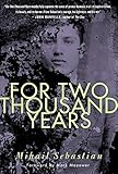 For Two Thousand Years: The Classic Novel by 