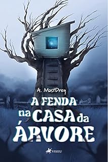 Livro A fenda da casa na árvore