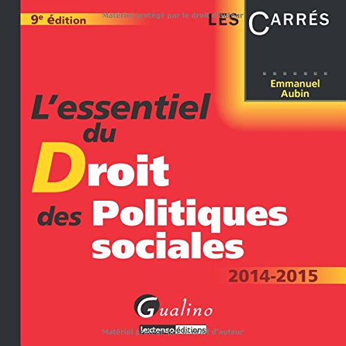 L' essentiel du droit des politiques sociales