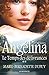 Le Temps des délivrances: Saga Angélina, tome 2 (French Edition) by
