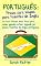 Livro PORTUGUÊS: FRASES para VIAGEM para FALANTES de INGLÊS : As 1000 frases mais úteis para saber quando estiver viajando por países falantes da língua portuguesa. (PORTUGUÊS PARA FALANTES DE INGLÊS)