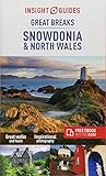 Insight Guides Great Breaks Snowdonia & North Wales (Travel Guide with Free eBook) (Insight Great Breaks) by Insight Guides