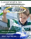 Comprendre les signaux sensoriels de votre enfant (French Edition) by 