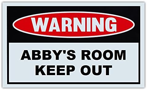 Novelty Warning Sign: Abby's Room Keep Out - For Boys, Girls, Kids, Children - Post on Bedroom Door - 10" x 6" Plastic Sign