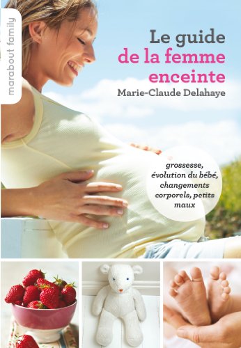 Le  guide de la femme enceinte
