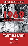 1969, année fatidique by