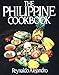 The Philippine Cookbook by Reynaldo Alejandro, Luisa Abelardo Arguelles