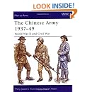 The Chinese Army 1937&ndash;49: World War II and Civil War (Men-at-Arms)