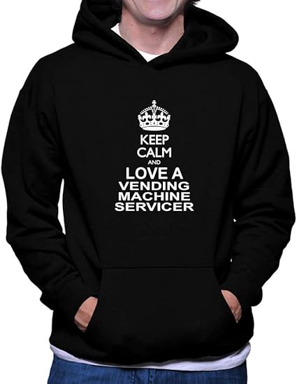 Teeburon Keep Calm and Love a Vending Machine Servicer Hoodie: Amazon