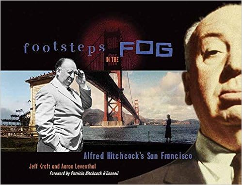 Footsteps In The Fog Alfred Hitchcocks San Francisco Jeff