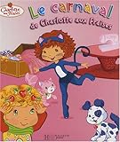 Image de Le Carnaval de Charlotte Aux Fraises (English and French Edition)