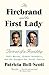 The Firebrand and the First Lady: Portrait of a Friendship: Pauli Murray, Eleanor Roosevelt, and the by 