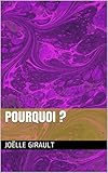 POURQUOI ? (French Edition) by 