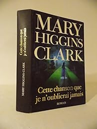 Cette chanson que je n'oublierai jamais