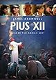 Pius XII: Under the Roman Sky