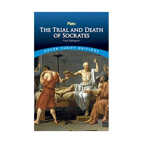 The Trial and Death of Socrates: Four Dialogues