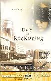 Day of Reckoning (The Baxter Series #2) by Kathy Herman