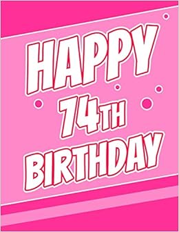 happy 74th birthday mom