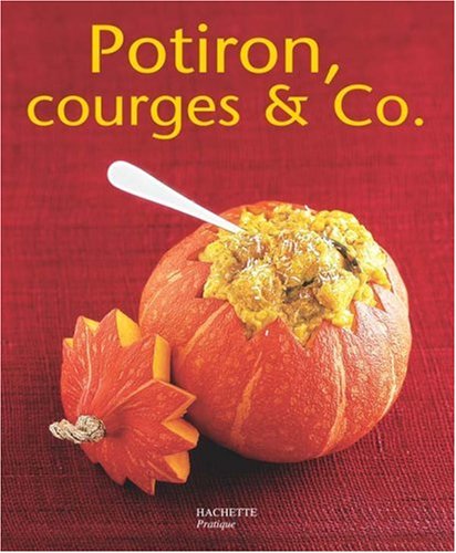 Potirons, courges et Co by (Paperback)