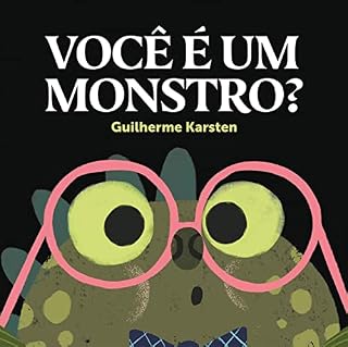 Livro Você é um monstro?