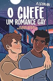 Livro O Chefe: (Um Romance Gay)