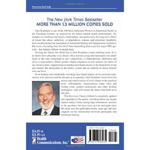 Healing the Shame that Binds You (Recovery Classics)