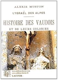 Histoire des Vaudois et de leurs colonies