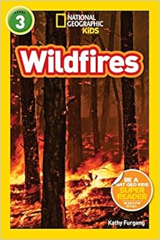 National Geographic Readers: Wildfires, by Kathy Furgang