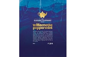 Willamette Peppermint Tea, Organic Loose Leaf Mint Herbal Tea – Soothing, Caffeine-Free – Refreshing Hot or Iced – 4 oz Resealable Bag (Makes 50 Cups) – The Elegant Elephant