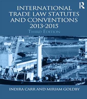 International Trade Law Statutes And Conventions 2013 2015
