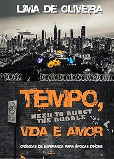 Livro Tempo, vida e amor: Crônicas de esperança para épocas difíceis