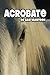 Acrobate (French Edition) by Sam Vansteen