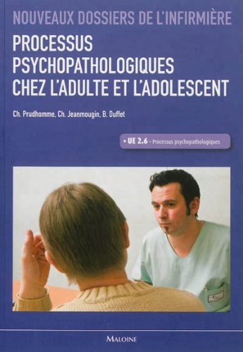 Processus psychopathologiques chez l'adulte et l'adolescent