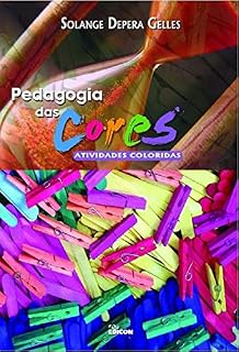 Livro Pedagogia das Cores: Atividades Coloridas