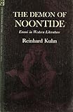 The Demon of Noontide: Ennui in Western Literature (Princeton Legacy Library) by 
