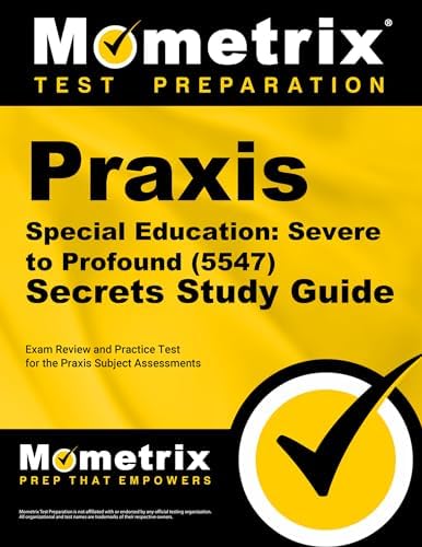 Praxis Special Education: Foundational Knowledge (5355) Secrets