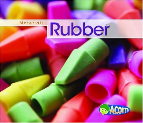 Rubber (Acorn: Materials) Hardcover – July 24, 2008