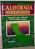 Northern California Atlas & Gazetteer (State Atlas & Gazetteer) by 