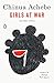Girls at War and Other Stories by Chinua Achebe