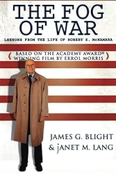 The Fog of War: Lessons from the Life of Robert S. McNamara