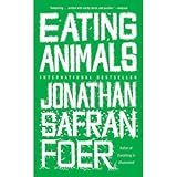 Eating Animals (Paperback) By (author) Jonathan Safran Foer