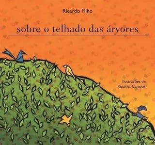 Livro Sobre o telhado das árvores