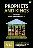 Prophets and Kings Video Study: Being in the Culture and Not of It