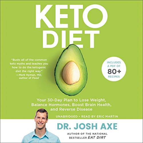 [F.R.E.E] Keto Diet: Your 30-Day Plan to Lose Weight, Balance Hormones, Boost Brain Health, and Reverse Diseas [T.X.T]