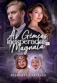 Livro AS GÊMEAS INESPERADAS DO MAGNATA: Livro Único