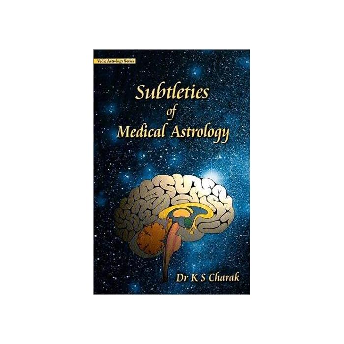 Buy Subtleties of Medical Astrology (Vedic Astrology Series ...