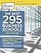 The Best 295 Business Schools, 2016 Edition (Graduate School Admissions Guides)