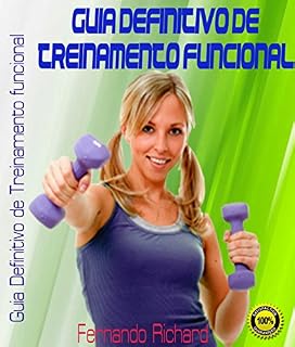 Livro GUIA DEFINITIVO DE TREINAMENTO FUNCIONAL: Curso completo
